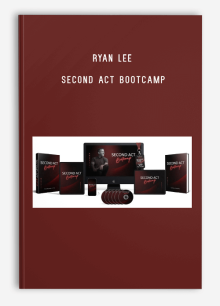 Ryan Lee – Second Act Bootcamp