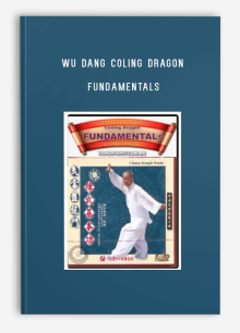 WU DANG COLING DRAGON – FUNDAMENTALS