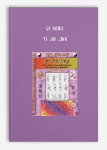 QI GONG – YI JIN JING