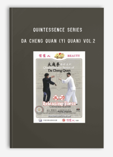 QUINTESSENCE SERIES OF DA CHENG QUAN (YI QUAN) VOL.2