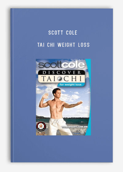 SCOTT COLE – TAI CHI WEIGHT LOSS