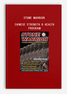 STONE WARRIOR CHINESE STRENGTH & HEALTH PROGRAM