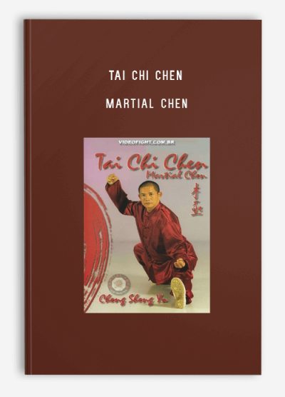TAI CHI CHEN MARTIAL CHEN