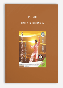 TAI CHI DAO YIN QIGONG 5