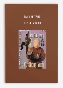 TAI CHI YANG STYLE VOL.03