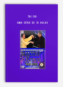 TAI CHI – UMA SÉRIE DE 10 AULAS