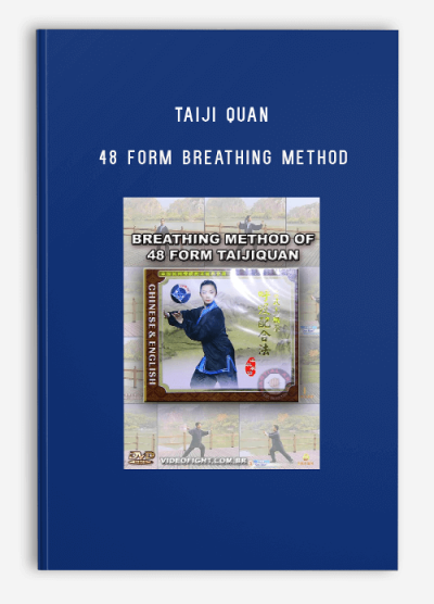 TAIJI QUAN 48 FORM BREATHING METHOD