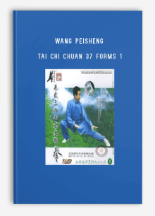 WANG PEISHENG TAI CHI CHUAN 37 FORMS 1