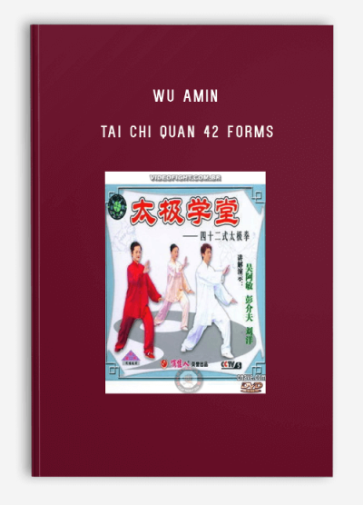 WU AMIN TAI CHI QUAN 42 FORMS