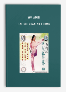 WU AMIN TAI CHI QUAN 48 FORMS