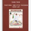 ZHANG FUHUA – TRADITIONAL YANG-STYLE TAICHIQUAN SERIES #02